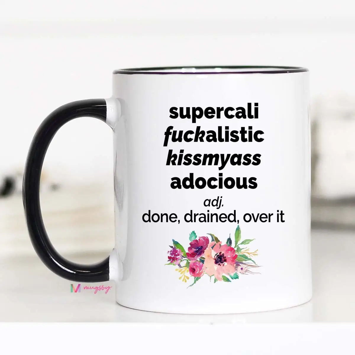 SuperCaliFuckaListic Funny Coffee Mug